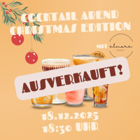 Cocktailabend "Christmas Edition" am 18.12.2025 Cocktailabend "Christmas Edition" am 18.12.2025